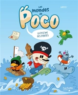 Les mondes de Poco. La piscine des pirates - Stéphane Lapuss'