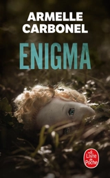 Enigma : les enfants du Val : thriller - Armelle Carbonel