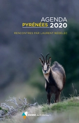 Pyrénées : agenda 2020 : rencontres par Laurent Nédélec - Laurent Nédélec
