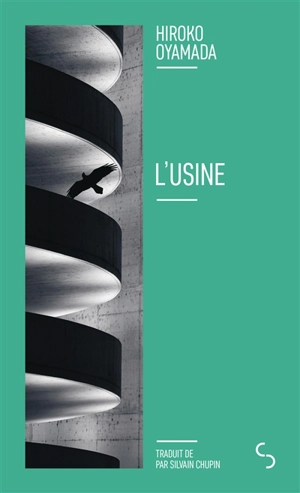 L'Usine - Hiroko Oyamada