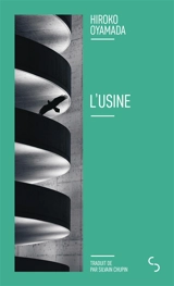 L'Usine - Hiroko Oyamada