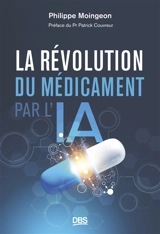 La révolution du médicament par l'IA - Philippe Moingeon