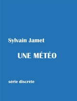 Une météo - Sylvain Jamet