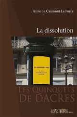 La dissolution - Anne de Caumont