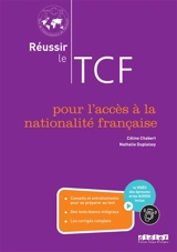 Réussir le TCF pour l'accès à la nationalité française - Céline Chabert