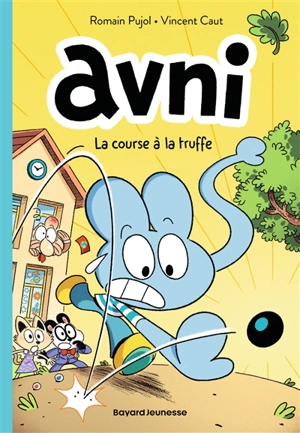 Avni. Vol. 1. La course à la truffe - Romain Pujol