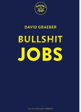 Bullshit jobs - David Graeber