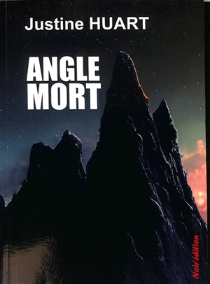 Angle mort - Justine Huart