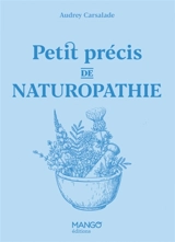 Petit précis de naturopathie - Audrey Carsalade