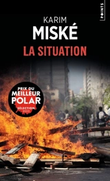 La situation - Karim Miské