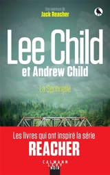 La sentinelle : une aventure de Jack Reacher - Lee Child