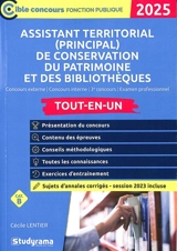 Assistant territorial (principal) de conservation du patrimoine et des bibliothèques : concours externe, concours interne, 3e concours, examen professionnel, cat. B : tout-en-un, 2025 - Cécile Lentier