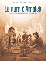 Le nom d'Amalek : dix ans d'une guerre secrète au coeur de Paris - David Rybojad