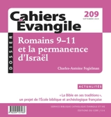 Cahiers Evangile, n° 209. Romains 9-11 et la permanence d'Israël - Charles-Antoine Fogielman