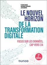 Le nouvel horizon de la transformation digitale : focus sur les données, cap vers l'IA - Pejman Gohari