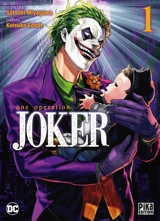 One operation Joker. Vol. 1 - Satoshi Miyagawa