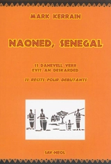 Naoned, Senegal : 11 danevell verr evit an deskarded. Naoned, Sénégal : 11 récits pour débutants - Mark Kerrain
