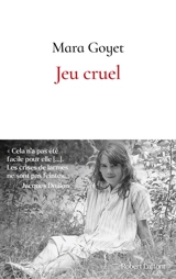 Jeu cruel - Mara Goyet