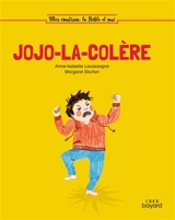 Jojo-la-colère - Anne-Isabelle Lacassagne