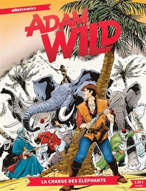 Adam Wild. Vol. 2. La charge des éléphants - Gianfranco Manfredi