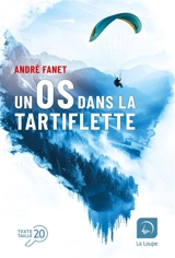 Un os dans la tartiflette - André Fanet