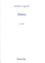 Sinèra e la mostra d'or : raconte - André Lagarde