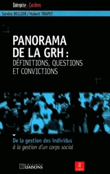 Panorama de la GRH : définitions, questions et convictions - Sandra Enlart Bellier