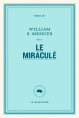 Le miraculé - William S. Messier
