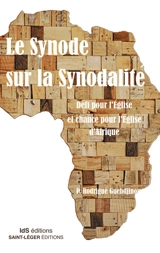 Le synode sur la synodalité : défi pour l'Eglise et chance pour l'Eglise en Afrique - Rodrigue Gbédginou