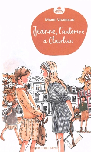 Jeanne, l'automne à Clairlieu - Marie Vigneaud