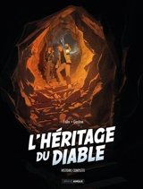 L'héritage du diable : histoire complète - Jérôme Félix