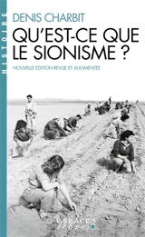 Qu'est-ce que le sionisme ? - Denis Charbit