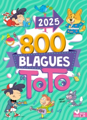 800 blagues de Toto 2025 - Pascal Naud