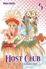 Host club : le lycée de la séduction. Vol. 5 - Bisuko Hatori