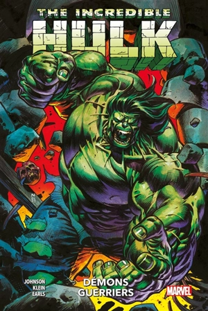 Incredible Hulk. Vol. 2. Démons guerriers - Phillip Kennedy Johnson