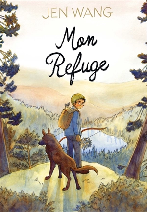 Mon refuge - Jen Wang