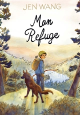 Mon refuge - Jen Wang