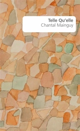 Telle qu'elle - Chantal Mainguy