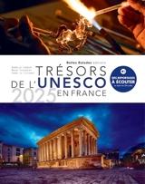 Trésors de l'Unesco en France : 2025 - Aurélie Lenoir