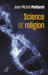 Science et religion : une approche intercritique : essai - Jean-Michel Maldamé