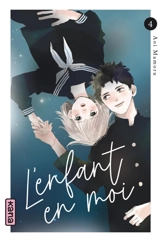 L'enfant en moi. Vol. 4 - Mamoru Aoi