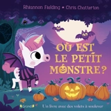 Où est le petit monstre ? : un livre avec des volets à soulever - Rhiannon Fielding