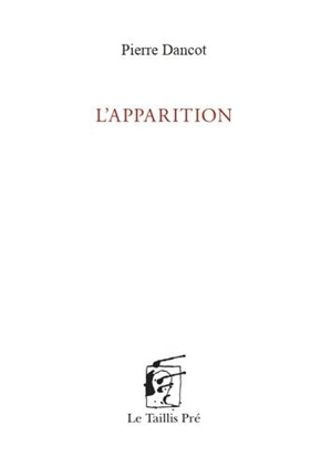 L'apparition - Pierre Dancot
