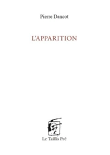 L'apparition - Pierre Dancot