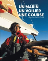 Un marin, un voilier, une course : de l'Ostar au Vendée Globe - Mélanie Kominek