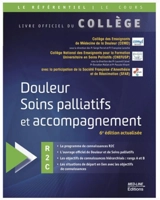 Douleur, soins palliatifs et accompagnement : R2C - Collège des enseignants de médecine de la douleur (France)