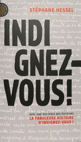 Indignez-vous ! - Stéphane Hessel