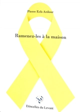 Ramenez-les à la maison - Pierre Ech-Ardour