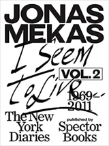Jonas Mekas I Seem to Live Vol 2 - Jonas Mekas