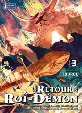 Le retour du roi-démon. Vol. 3 - Tourou
